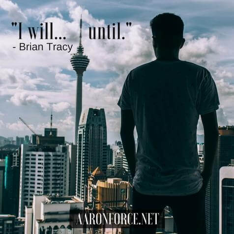 I will...until.