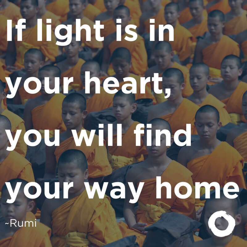 If light is in your heart, you will find your way home