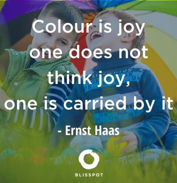 Colour is joy. One does not think joy, one is carried by it.