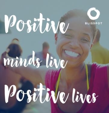 Positive minds live positive minds